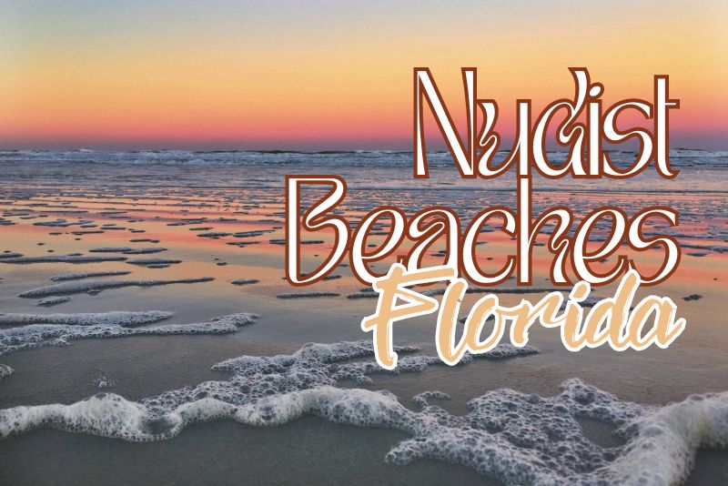 Best Nudist Beaches in Florida - Fun In The Sun!